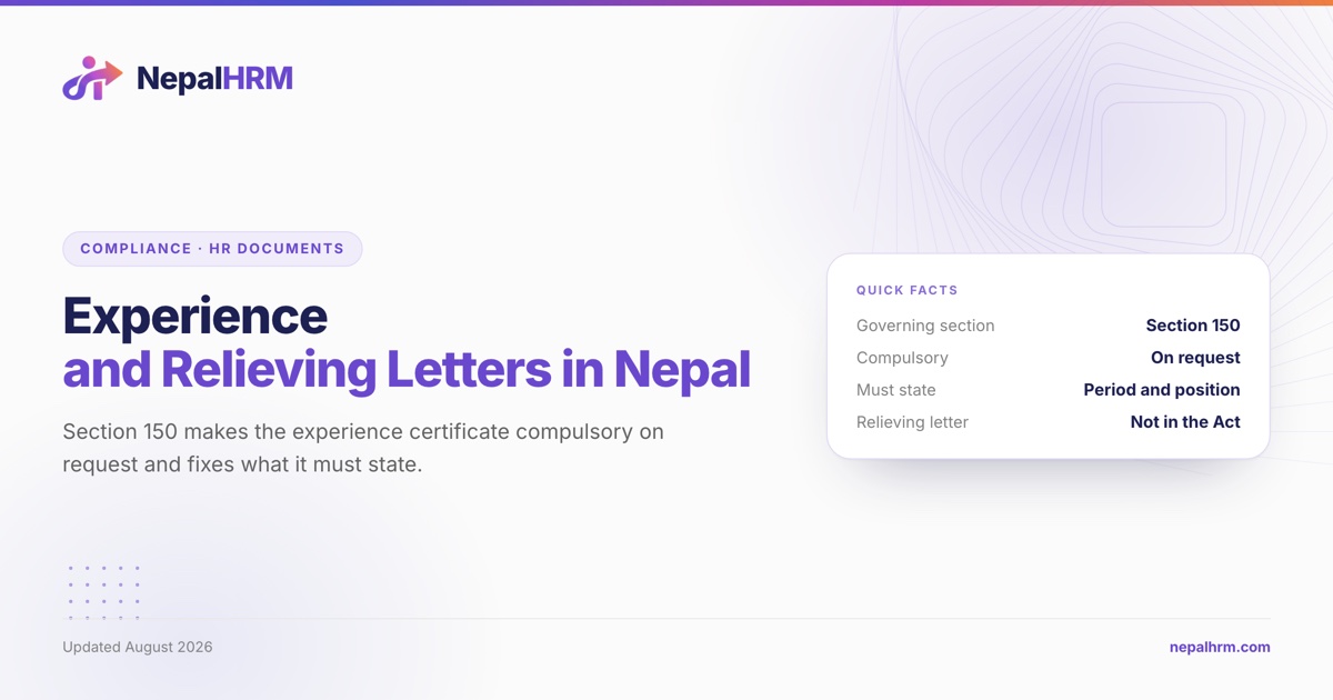 The two exit documents in Nepal side by side, the experience certificate required by Section 150 and the relieving letter which the Labour Act does not mention